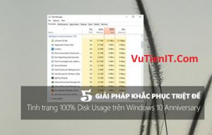 cach khac phuc full disk tren windows 10 thanh cong 100%