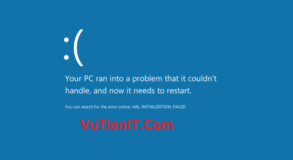 sua-loi-your-pc-ran-into-a-problem-that-it-couldnt-handle-and-now-it-needs-to-restart-you-can-search-for-the-error-online