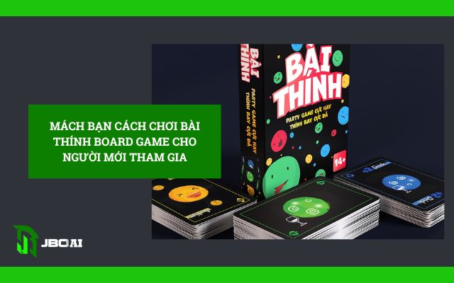 cach choi bai thinh board game